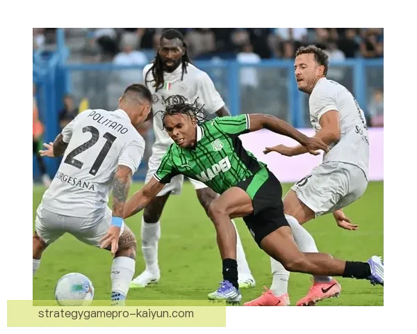 萨索洛战术解析：分析球队最近表现与战术调整的关键要素